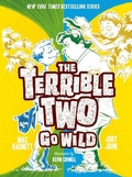 Cover: The Terrible Two Go Wild - Amulet Books