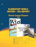 Cover: Elementary World History - You Report! Parent Lesson Planner - Master Books