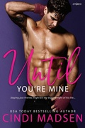 Cover: Until You're Mine - Entangled: Embrace