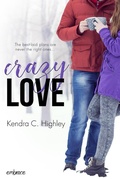 Cover: Crazy Love - Entangled: Embrace
