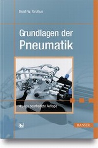 Bild vergrößern Bild: Grundlagen der Pneumatik - Hanser