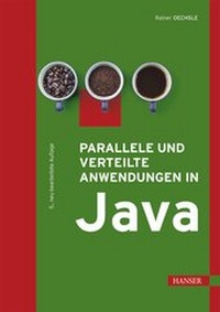 Abbildung von: Parallele und verteilte Anwendungen in Java - Hanser