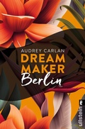 Cover: Dream Maker - Berlin - Ullstein