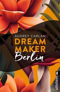 Abbildung von: Dream Maker - Berlin - Ullstein