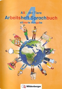 Abbildung von: ABC der Tiere 4 - Arbeitsheft Sprachbuch, silbierte Ausgabe - Mildenberger Verlag GmbH