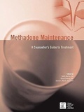 Cover: Methadone Maintenance - Centre for Addiction and Mental Health