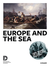 Enlarge image Cover: Europe and the Sea - Hirmer