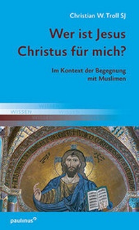 Abbildung von: Wer ist Jesus Christus für mich? - Paulinus