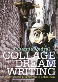 Enlarge image Cover: Collage Dream Writing - Verlag punktgenau