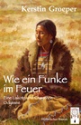 Cover: Wie ein Funke im Feuer - TraumFänger Verlag