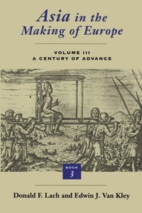 Enlarge image Cover: Asia in the Making of Europe, Volume III - University of Chicago Press