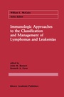 Cover: Immunologic Approaches to the Classification and Management of Lymphomas and Leukemias - Kluwer Academic Publishers