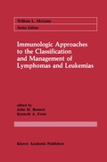 Cover: Immunologic Approaches to the Classification and Management of Lymphomas and Leukemias - Kluwer Academic Publishers