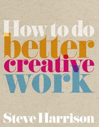 Enlarge image Cover: How to do better creative work ebook - Pearson FT Press