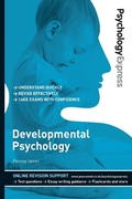 Cover: Psychology Express: Developmental Psychology - Pearson