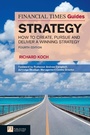 Cover: Financial Times Guide to Strategy, The - Pearson FT Press