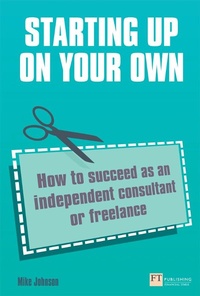 Abbildung von: Starting Up On Your Own - Financial Times / Prentice Hall;Pearson FT Press