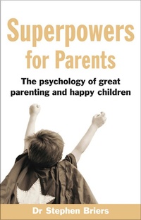 Enlarge image Cover: Superpowers for Parents - Pearson;Pearson FT Press
