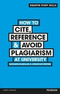 Cover: How to Cite, Reference & Avoid Plagiarism at University - Pearson