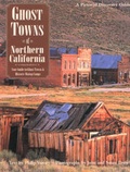 Cover: Ghost Towns of Northern California - Voyageur Press