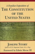 Cover: A Familiar Exposition of the Constitution of the United States - Regnery Publishing Inc
