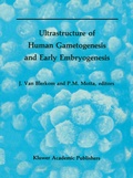 Cover: Ultrastructure of Human Gametogenesis and Early Embryogenesis - Springer
