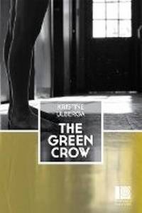 Abbildung von: The Green Crow - Peter Owen Publishers