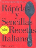 Cover: Rapidas Y Sencillas Recetas Italianas (the Silver Spoon Quick and Easy Italian) (Spanish Edition) - Phaidon Press Ltd