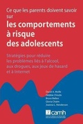 Cover: Ce Que Les Parents Doivent Savoir Sur Les Comportements a Risque Des Adolescents - Centre for Addiction and Mental Health