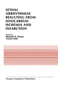 Cover: Lethal Arrhythmias Resulting from Myocardial Ischemia and Infarction - Springer