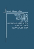 Cover: Neurosurgical and Medical Management of Pain: Trigeminal Neuralgia, Chronic Pain, and Cancer Pain - Springer