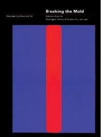 Enlarge image Cover: Breaking the Mold - Oklahoma City Museum of Art