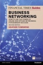 Cover: Financial Times Guide to Business Networking, The - Pearson FT Press