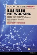 Cover: Financial Times Guide to Business Networking, The - Pearson FT Press