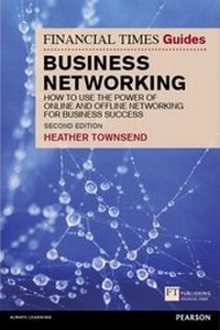 Enlarge image Cover: Financial Times Guide to Business Networking, The - Pearson FT Press