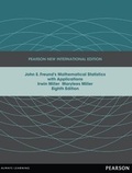 Cover: John E. Freund's Mathematical Statistics with Applications - Pearson Education Limited