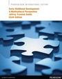Cover: Early Childhood Development: Pearson New International Edition PDF eBook - Pearson