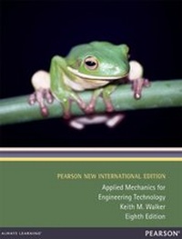Enlarge image Cover: Applied Mechanics for Engineering Technology - Pearson