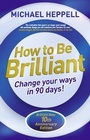Cover: How to Be Brilliant - Pearson FT Press;Pearson