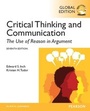 Cover: Critical Thinking and Communication: The Use of Reason in Argument, Global Edition - Pearson