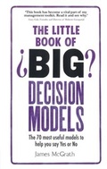 Cover: Little Book of Big Decision Models, The - Pearson Education Limited