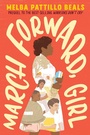 Cover: March Forward, Girl - Clarion Books