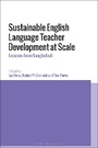 Cover: Sustainable English Language Teacher Development at Scale - Bloomsbury Academic