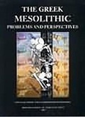 Cover: The Greek Mesolithic: Problems and Perspectives - British School at Athens