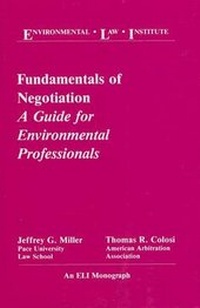 Bild: Miller's Fundamentals of Negotiation - Environmental Law Institute