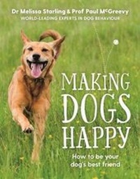 Enlarge image Cover: Making Dogs Happy - Allen & Unwin