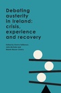 Cover: Debating austerity in Ireland - Royal Irish Academy