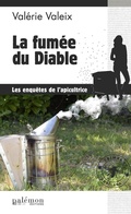 Cover: La fum&eacute;e du diable - Editions du Pal&eacute;mon