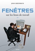 Cover: Fen&ecirc;tres sur les lieux de travail - &Eacute;ditions Myoho