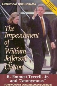 Abbildung von: The Impeachment of William Jefferson Clinton - Regnery Publishing Inc